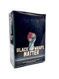 Black Wraps Matter - Blunt Wraps with a Cause