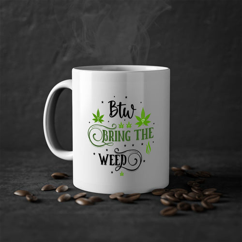 Btw Bring The Weed 23#- marijuana-Mug / Coffee Cup